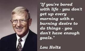 Lou Holtz: Commencement speech| Quotes| What is doing now