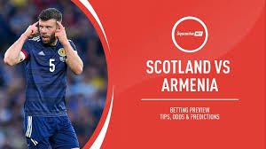 Scotland vs Armenia: Predictions| Tips| Betting odds