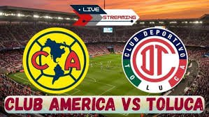 Club America: Where to watch Club América VS Deportivo Toluca F.C.